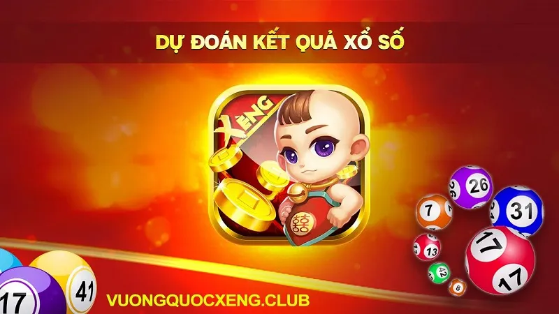 Dự đoán xổ số nhận hot Vuong Quoc Xeng Giftcode