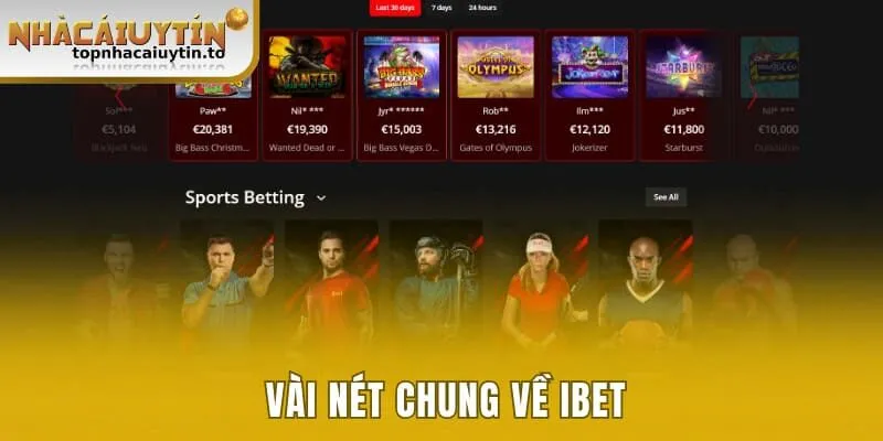 Vài nét chung về iBet