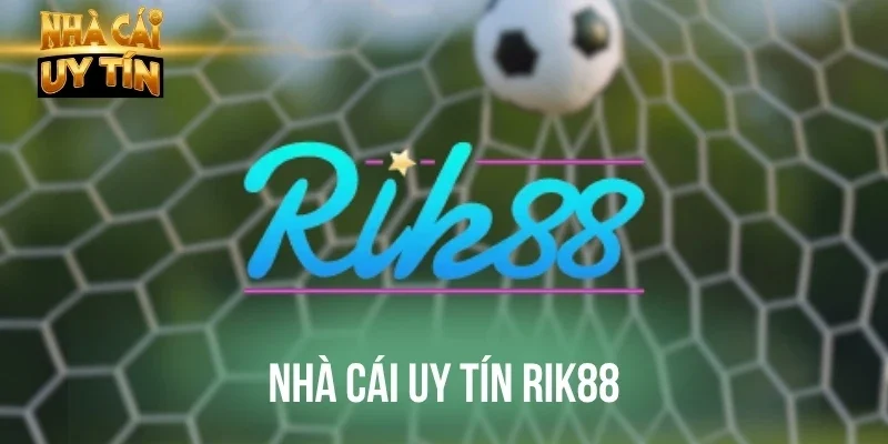 Loạt kèo cược bóng đá thịnh hành quy tụ tại nhà cái